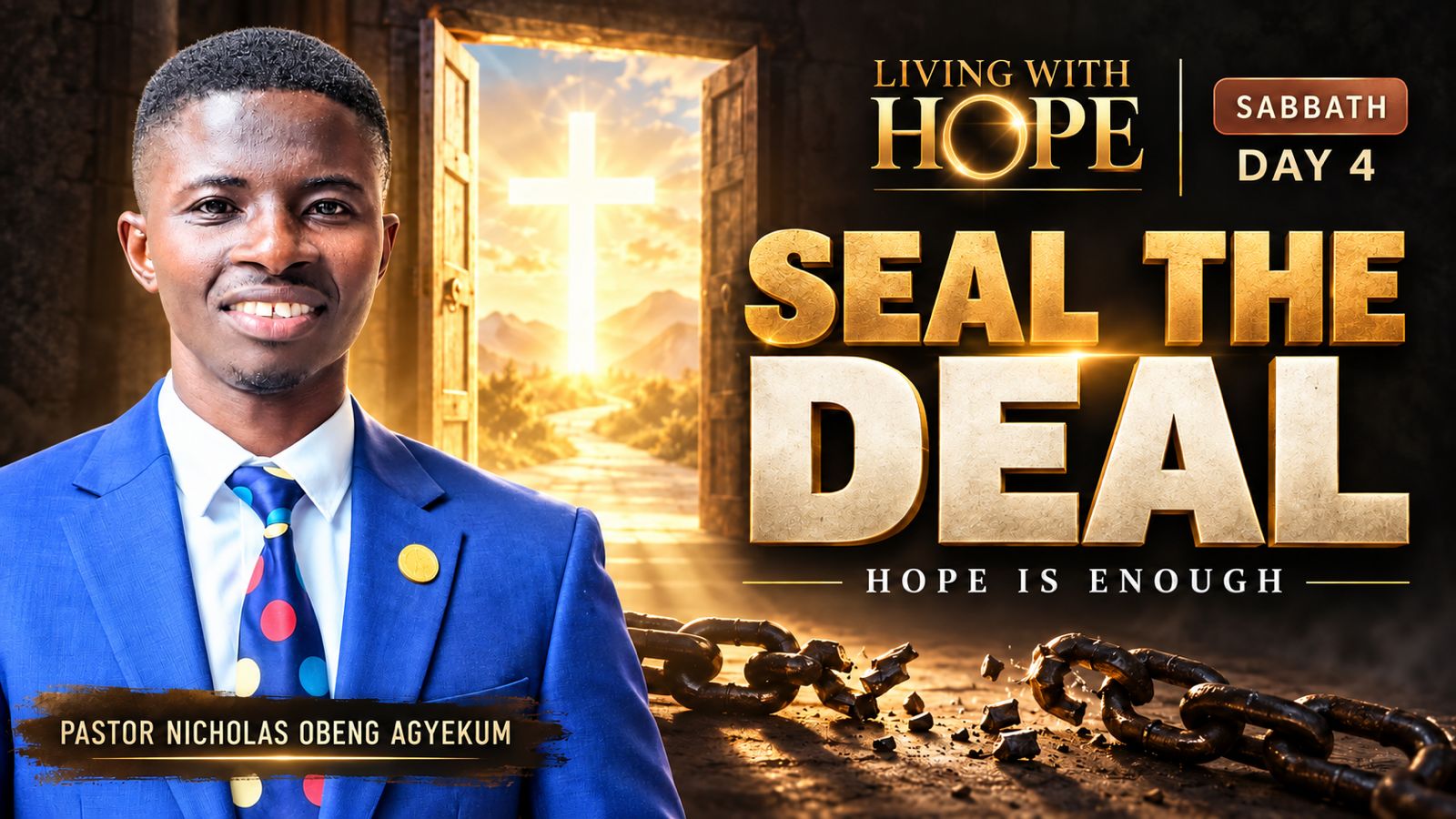 Day 4 — Seal the Deal: Hope is enough